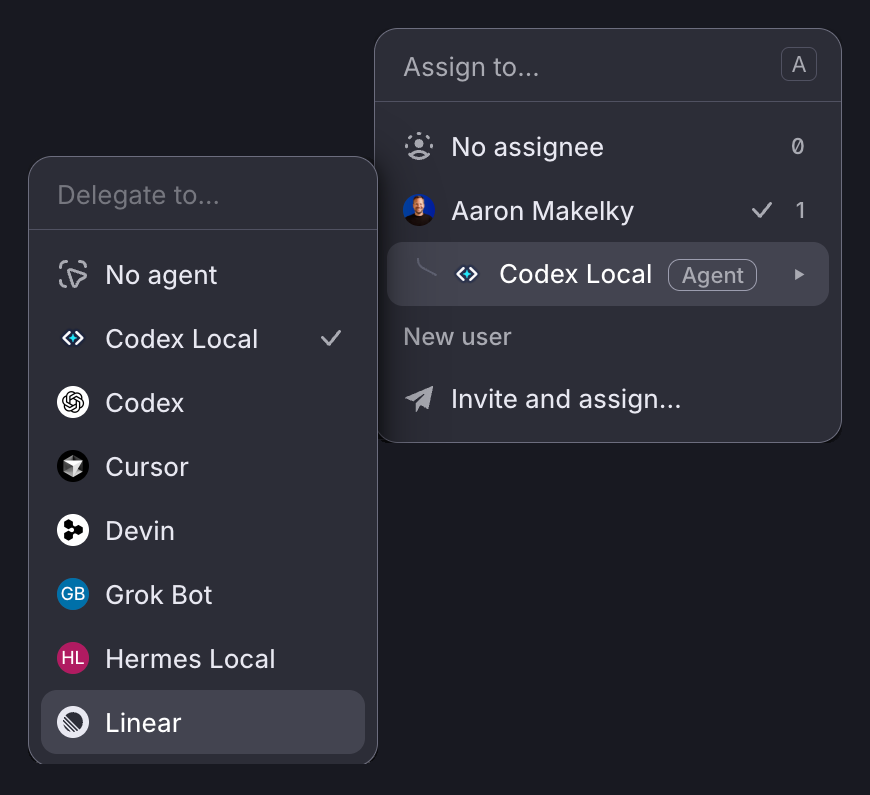 Linear's Assign to and Delegate to menus side by side. Aaron Makelky is checked as the assignee, and Codex Local is checked as the delegate, from a list of agents: Codex Local, Codex, Cursor, Devin, Grok Bot, Hermes Local, and Linear.