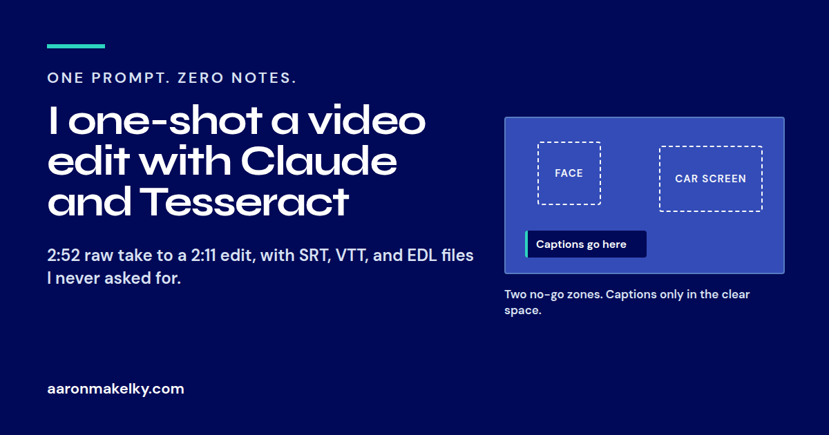 Navy and teal title card reading I one-shot a video edit with Claude and Tesseract